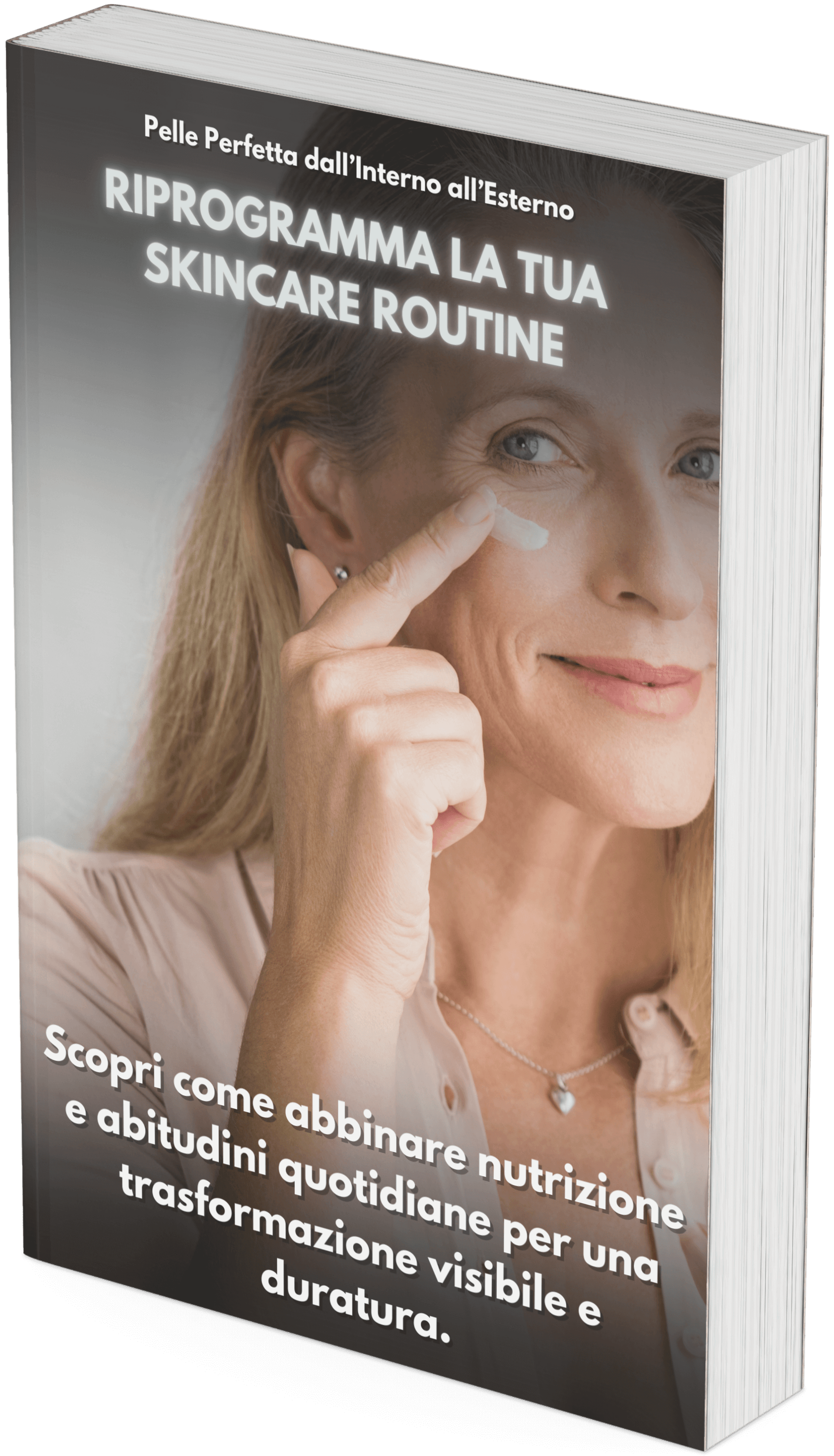 E-Book - Riprogramma la tua Skincare Routine
